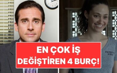 En Çok İş Değiştiren 4 Burç: Monotonluk Onlara Göre Değil!