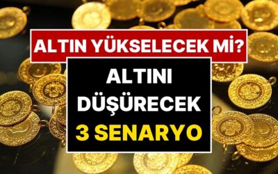 Altını Düşürecek 3 Senaryo: Uzmanlar Altının Yükselişinin Nasıl Durdurulacağını Açıkladı
