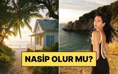 Var Bir Hayalimiz: Yazlık Almak İçin Dünyanın En Cazip Noktaları Belli Oldu!