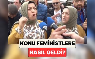 Sokak Röportajında Konuşan Bir Vatandaşın AKP&apos;den Feministlere Hızlı Bir Geçiş Yaptığı İlginç Gündem Yorumu