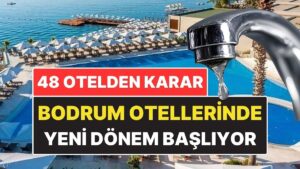 Bodrum’da Su Krizi Alarmı: Oteller Havuzlarını Boşaltmama Kararı Aldı