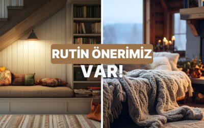 Günlük Rutinine Keyif Katacak Şey Ne?