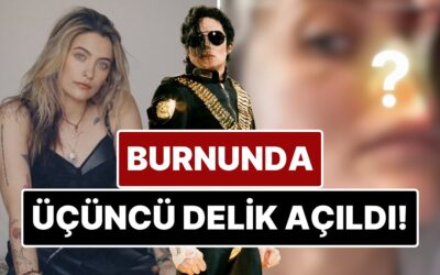 Michael Jackson&apos;ın Kızı Paris Burnunda Uyuşturucu Kullanmaktan Açılan Üçüncü Deliği Paylaştı!