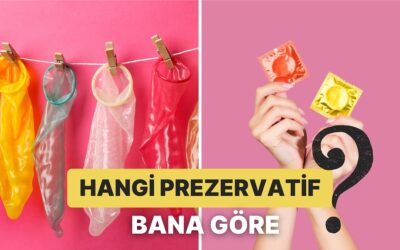 Gerçek Bir Cinsellik 101: Nasıl Kullanılacağından Türlerine Kadar Prezervatifleri Anlatıyoruz!