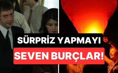 Şaşırtmayı Seviyorlar: Partnerine Sürpriz Yapmayı En Çok Seven Burçlar