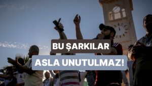 Bir Dönem Herkesin Dilinden Düşüremediği 11 Şarkı