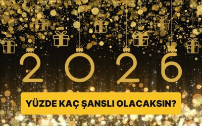 Burcuna Göre 2026 Yılında Yüzde Kaç Şanslı Olacaksın?