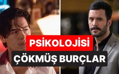 Psikolojisi Çökmüş Burçlar: Hayatın Yükünü Taşıyamıyorlar!