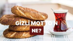 Seçtiğin Yemek Kombinasyonlarına Göre Senin Hayattaki Gizli Motto’n Ne?