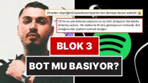 Blok3 Bot mu Basıyor? Spotify Türkiye&apos;de En Çok Dinlenen Sanatçı Olan Blok3 Tartışma Yarattı!