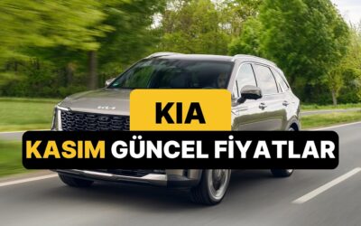 Kasım 2025 Kia Fiyat Listesi: Kia Picanto, Stonic, EV3, EV6, EV9, XCeed, Sportage ve Sorento Güncel Fiyatlar