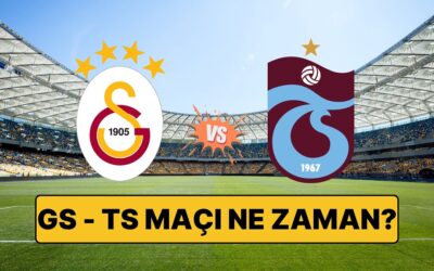 Galatasaray – Trabzonspor Maçı Nerede, Saat Kaçta ve Hangi Kanalda? Galatasaray – Trabzonspor