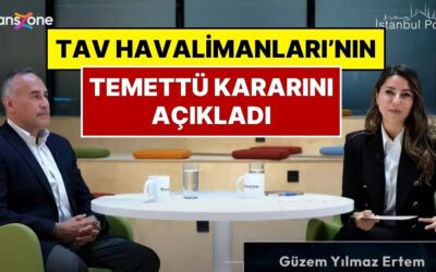 Finanszone Yayın Hayatına Başladı! TAV Havalimanları&apos;nın ‘Temettü&apos; Kararını Açık Açık&apos;ta Duyurdu