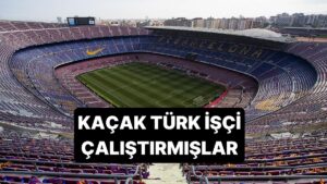 Barcelona&apos;nın Stadı Camp Nou&apos;yu Yenileyen 79 Türk İşçinin Kaçak Çalıştırıldığı Ortaya Çıktı