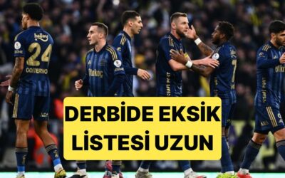 Fenerbahçe, Beşiktaş Maçında 8 Önemli Futbolcusundan Mahrum Kalacak