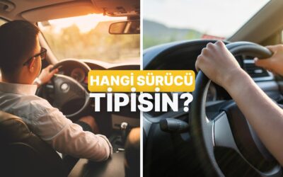 Sen Hangi Sürücü Tipisin?