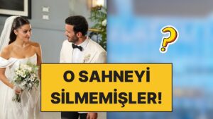 Hande Erçel&apos;li Aşk ve Gözyaşı Dizisindeki Büyük Çekim Hatasını TikTok Kullanıcısı Fark Etti!