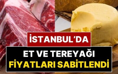 Yıl Sonuna Kadar Et ve Tereyağı Fiyatları Sabitlendi: İstanbul&apos;da Uygun Fiyatlı Et ve Tereyağı Satan Marketler
