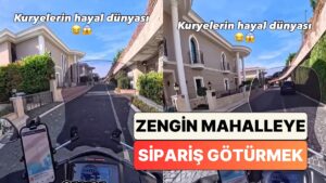 Zengin Bir Mahalleye Sipariş Götüren Kurye Gördüğü Evler ve Arabalar Karşısındaki Şaşkınlığını Paylaştı