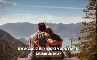 Dramasızı da Mümkün! Sakin Bir İlişki Nasıl Yaşanır?
