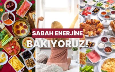 Seçtiğin Kahvaltılıklara Göre Senin Sabah Enerjini Tahmin Ediyoruz!