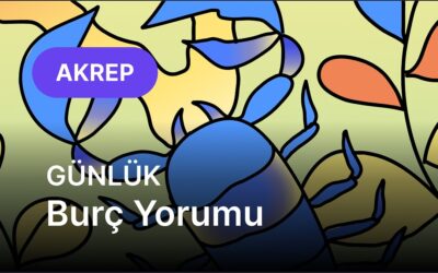 21 Eylül Pazar Akrep Burcu Günlük Burç Yorumu