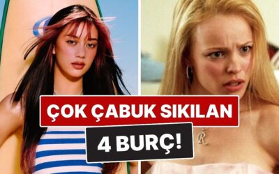 En Çabuk Sıkılan 4 Burç: Monoton Hayata Tahammülleri Yok!