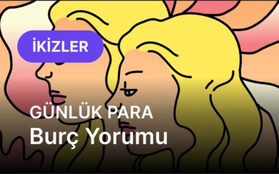4 Ekim Cumartesi İkizler Burcu Günlük Para Burç Yorumu