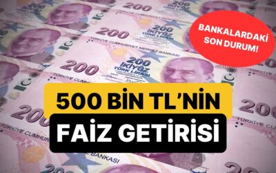 Mevduat Faizleri Netleşti: 500 Bin TL&apos;nin Aylık Getirisi Ne Kadar Oldu?