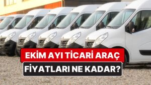 Ekim 2025 Ticari Araba Fiyat Listesi! Ford, Fiat, Volkswagen, Opel, Toyota, Citroen Ticari Araç Fiyatları