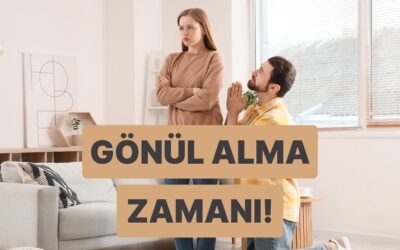 Partnerinin Gönlünü Almak İçin Ne Yapmalısın?