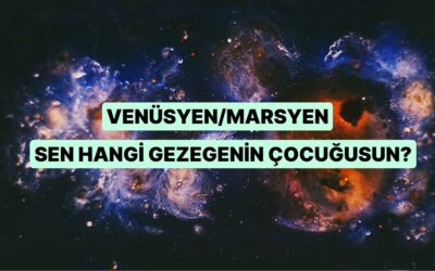 Sen Hangi Gezegenin Etkisi Altındasın?