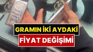 Bir Kuyumcu Gümüşün İki Ay Önceki Fiyatıyla Şimdiki Fiyatını Karşılaştırdı