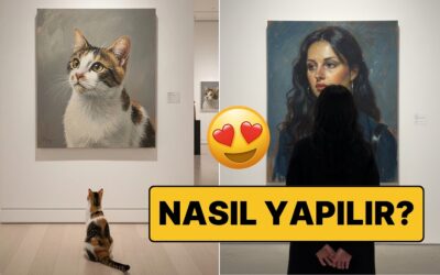 Kendini Müzede İzlemek İster misin? İşte Yapay Zekaya &quot;Kendi Tablonu Çizdirme&quot; Akımı İçin En İyi Prompt!