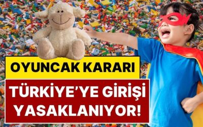‘Künye Takibi’ Kararıyla ‘Güvensiz Oyuncaklar’ Piyasadan Siliniyor: Yeni Dönem 1 Ocak 2026’da Başlıyor