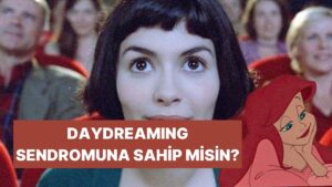 Bu Davranışları Yapıyorsan &apos;&apos;Daydreaming&apos;&apos; Sendromuna Yakalanmışsın Demektir!