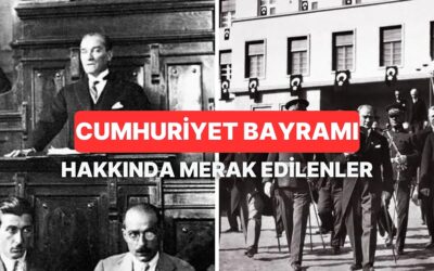 Tarihi Bilgilerden Kutlama Rotalarına 29 Ekim Cumhuriyet Bayramı Hakkında Merak Edilenler