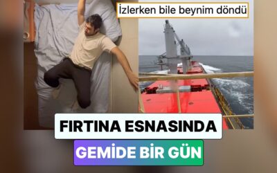 Gemide Çalışan Bir Denizci Fırtınalı Havada Gemideki Bir Gününü Paylaştı