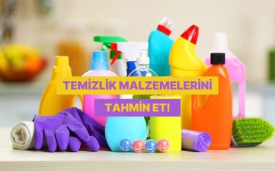 Bu Temizlik Malzemelerinin İşlevini Tahmin Edebilecek misin?