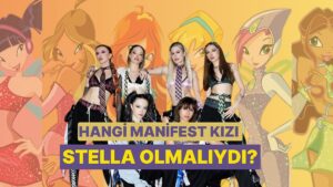 Hangi Manifest Kızı Hangi Winx Perisi Olmalıydı?