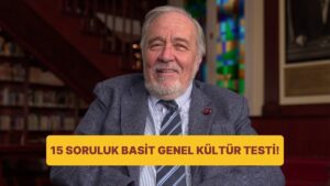 15 Soruluk Ortaokul Seviyesindeki Genel Kültür Testinde Başarılı Olabilecek misin?