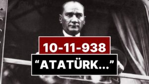 Atatürk’ün Son 12 Gününün Nöbet Defteri Ortaya Çıktı: 10 Kasım 1938&apos;de Sadece 7 Harfli Bir Not Yazıldı…