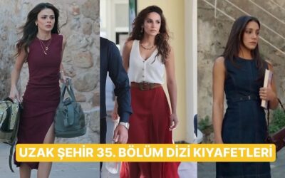 &apos;&apos;Alya&apos;nın Ameliyatta Kalbi Durdu!&apos;&apos;  Uzak Şehir 35. Bölüm Dizi Kıyafetleri ve Benzer Öneriler