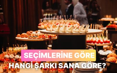 Yemek Seçimlerine Göre Seni Yansıtan O Şarkı Ne?
