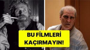 Son Döneme Damga Vurmuş, Birbirinden İlginç Konularıyla Öne Çıkan 15 Film