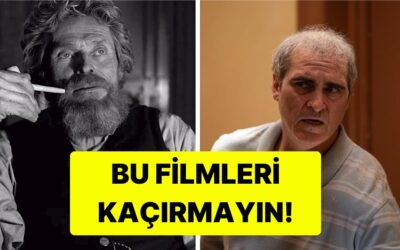 Son Döneme Damga Vurmuş, Birbirinden İlginç Konularıyla Öne Çıkan 15 Film