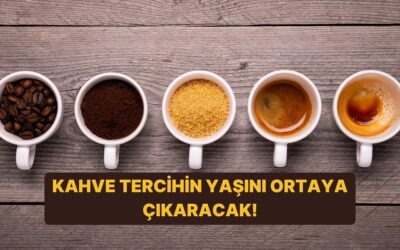Kahveni Nasıl İçtiğine Göre Ruh Yaşını Tahmin Ediyoruz!