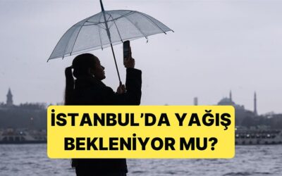 Meteoroloji Uzmanı Orhan Şen, İstanbul&apos;da Beklenen Yağışla İlgili Son Gelişmeyi Yazdı