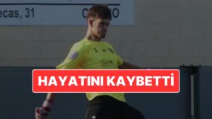 İspanya’da Genç Kalecinin Feci Sonu: Hava Topu Mücadelesinde Başına Darbe Almıştı