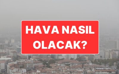 23 Kasım Pazar Ankara Hava Durumu: Akşam Saatlerine Dikkat